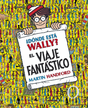 Donde Esta Wally. El Viaje Fantastico