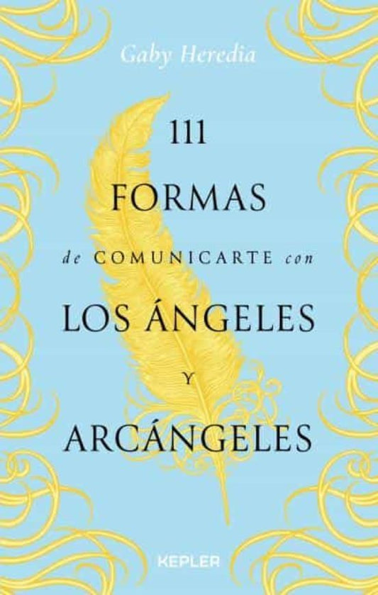 111 Formas De Comunicarte Con Los Angeles Y Arcangeles