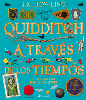Quidditch a través de los tiempos (Un libro de la biblioteca de Hogwarts [edición ilustrada])