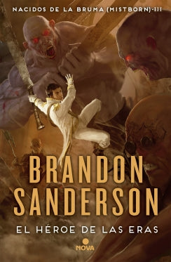 El Héroe de las Eras (Nacidos de la bruma 3) (Nacidos de la Bruma [Mistborn] 3)