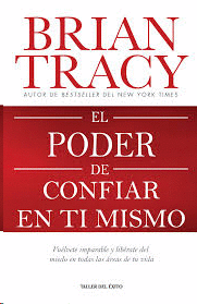 Poder De Confiar En Ti Mismo, El