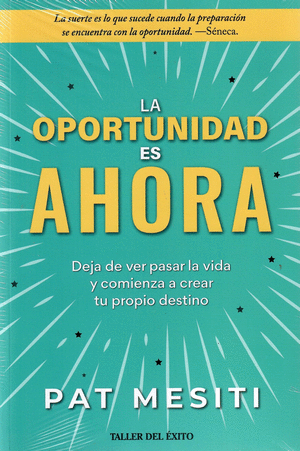 Oportunidad Es Ahora, La