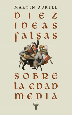 Diez ideas falsas sobre la Edad Media
