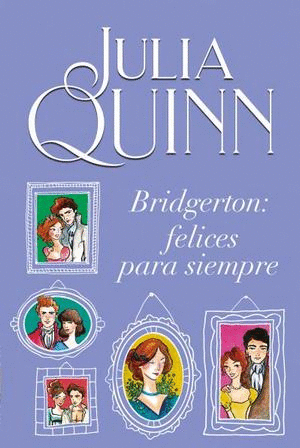 Bridgerton: felices para siempre (col)