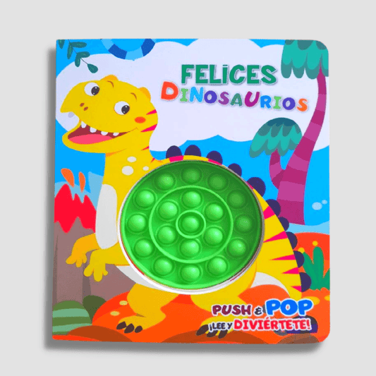 Felices Dinosaurios/Push E Pop