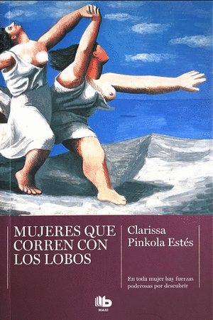 Mujeres Que Corren Con Los Lobos- TB