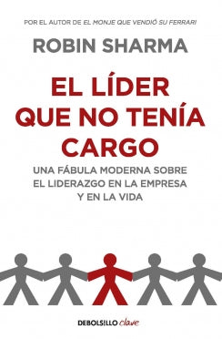 El líder que no tenía cargo