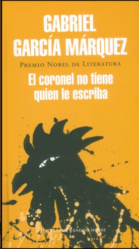 Coronel No Tiene Quien Le Escriba Literatura Random