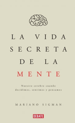 La vida secreta de la mente