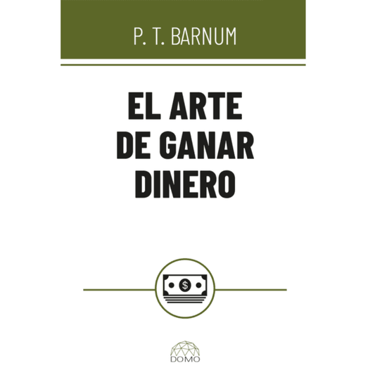 El Arte De Hacer Dinero - Domo