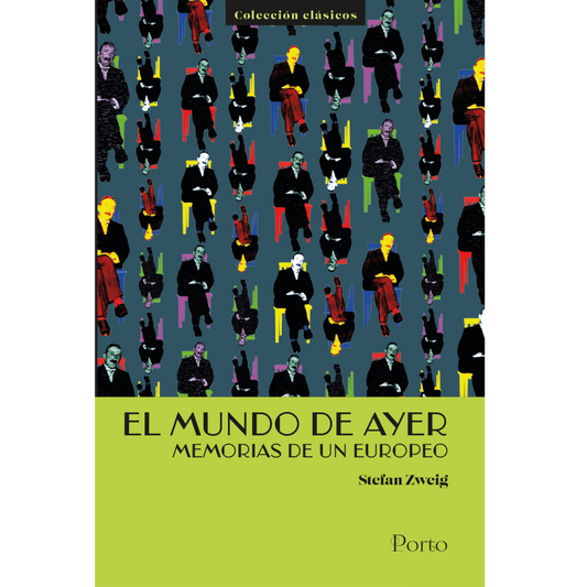 El Mundo De Ayer - Porto