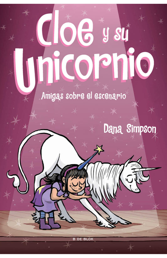 Cloe Y Su Unicornio 7 Amigas Sobre El Escenario