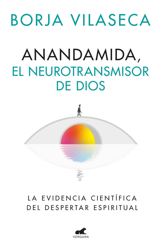 Anandamida El Neurotransmisor De Dios