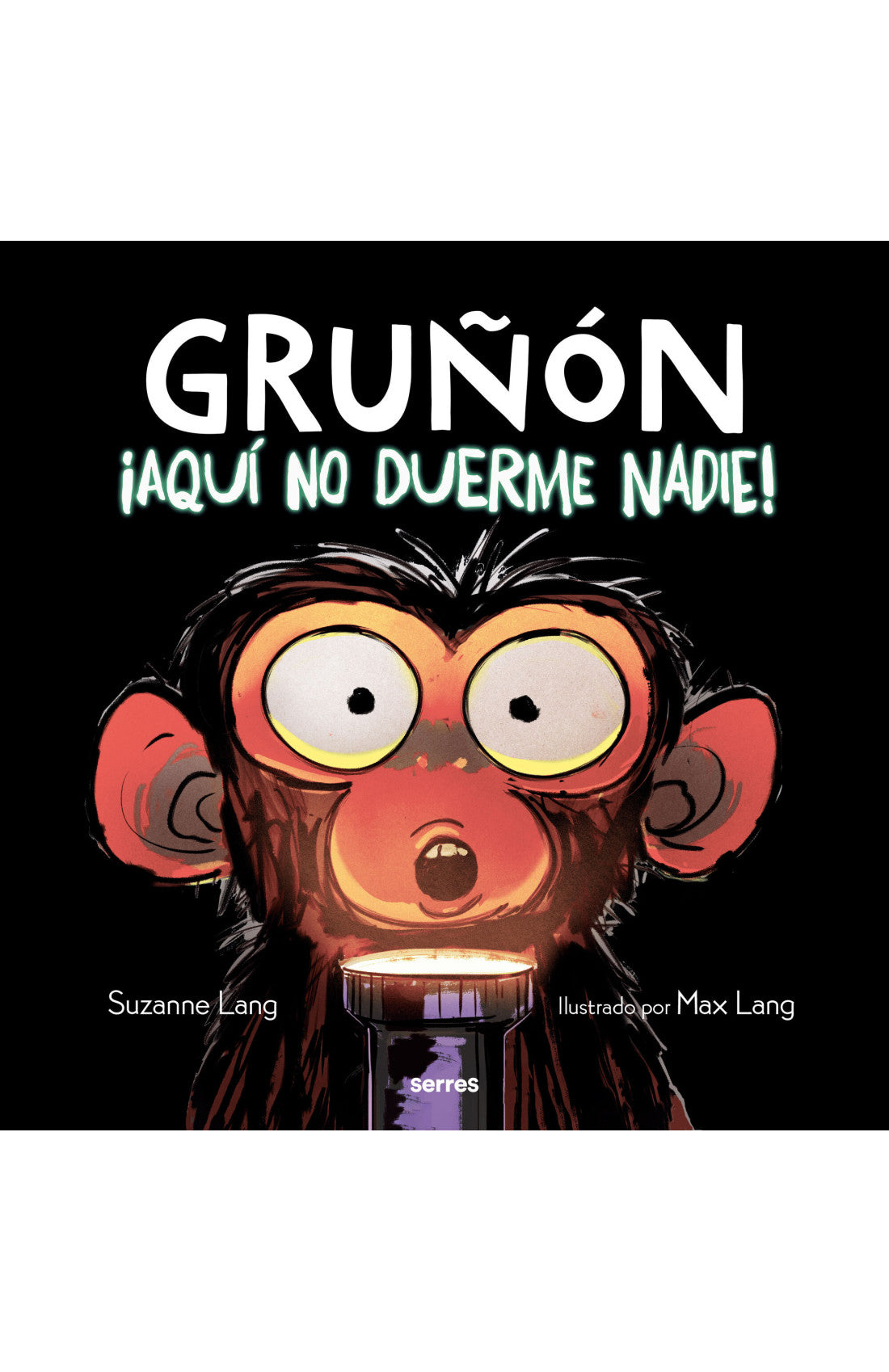 Gruñon 3. ¡Aqui No Duerme Nadie!