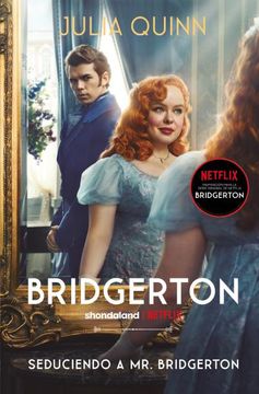 Seduciendo A Mr. Bridgerton Bridgerton 4 (B4P)