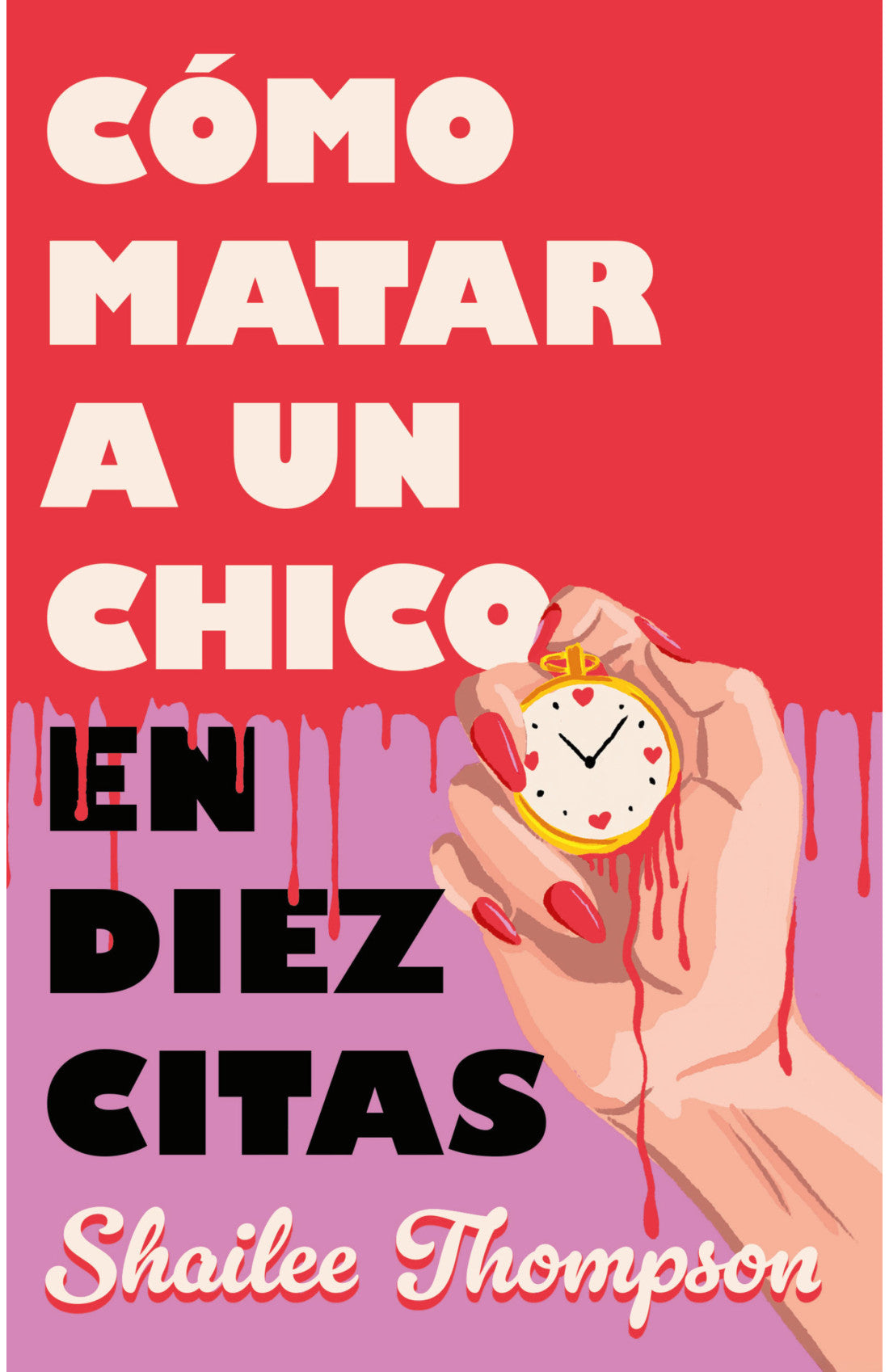 Como Matar A Un Chico En Diez Citas