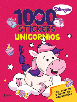 1.000 Stickers Unicornios: Libro De Stic