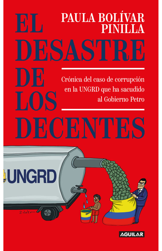 Desastre De Los Decentes. El
