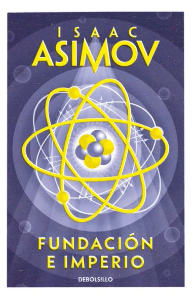 Fundacion E Imperio (Ciclo De La Fundacion)
