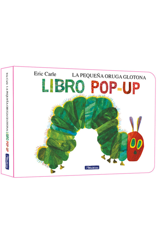 La pequeña oruga glotona (libro pop)