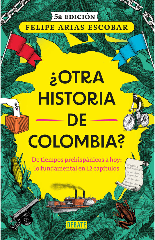 ¿Otra Historia De Colombia?