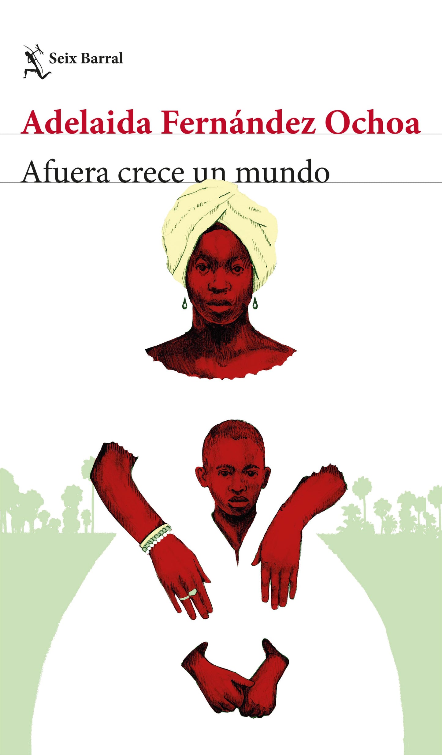 Afuera crece un mundo