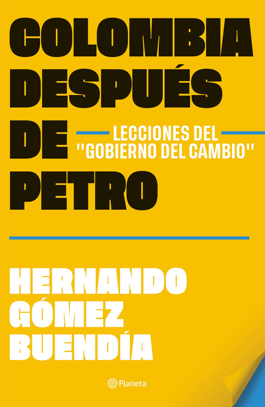 Colombia después de Gustavo Petro. Lecciones del "