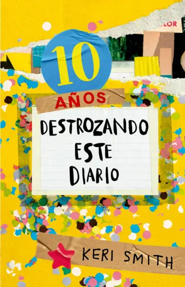 Destroza este diario. Ahora a todo color (10 años)