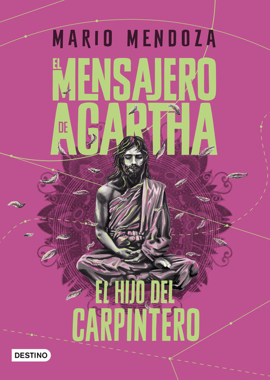 El mensajero de Agartha 7. El hijo del carpintero