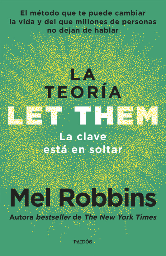 La teoría Let Them. La clave está en soltar