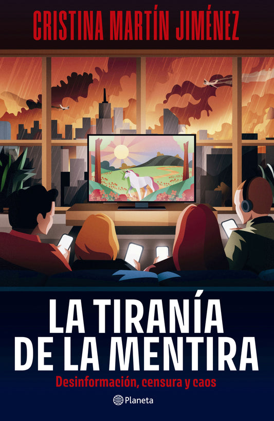 La tiranía de la mentira