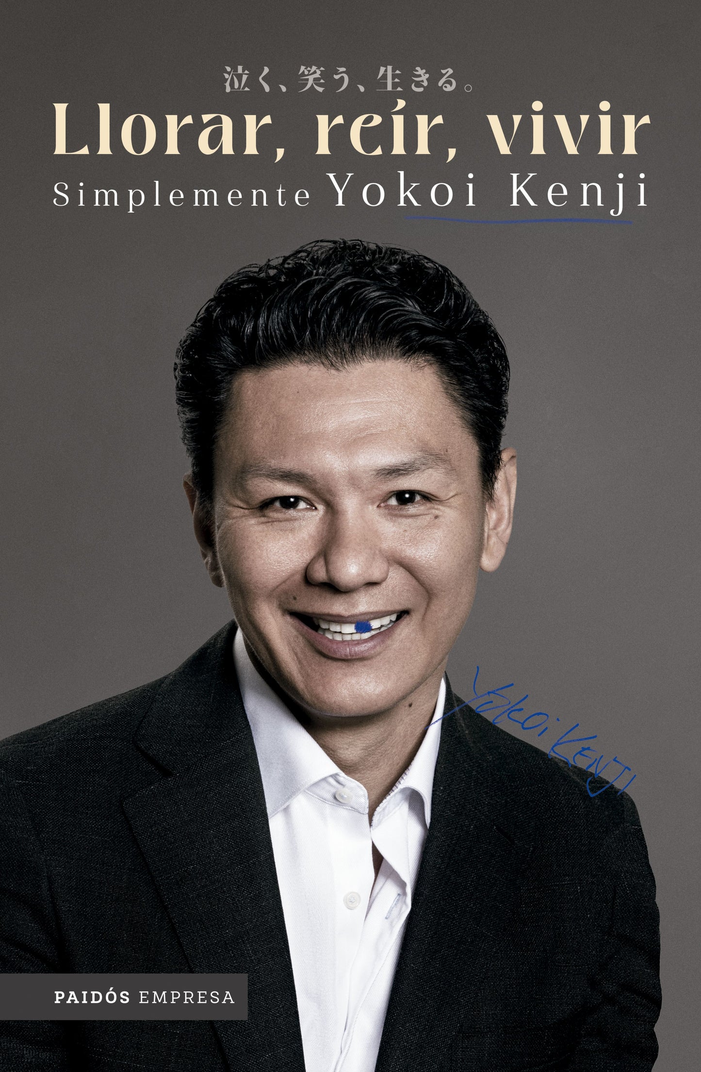 Llorar, reír, vivir. Simplemente Yokoi Kenji
