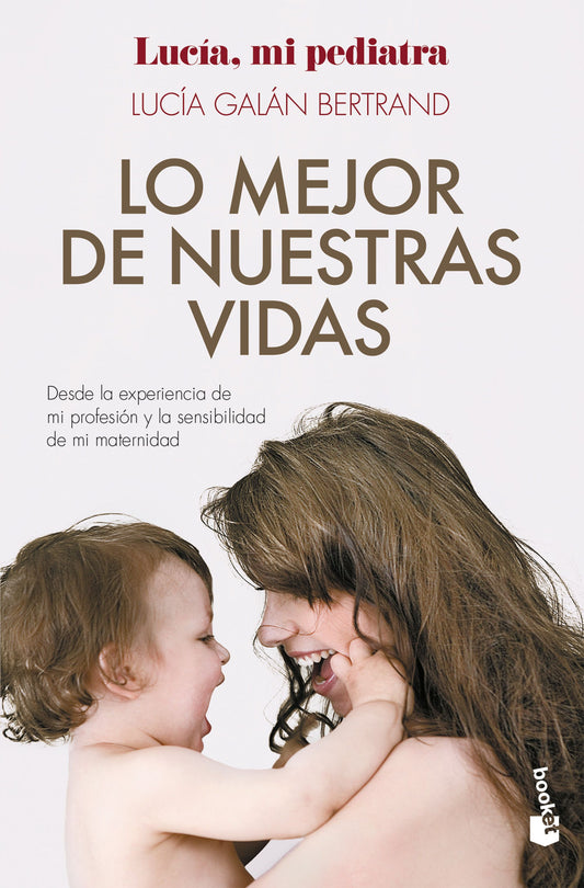 Lo mejor de nuestras vidas