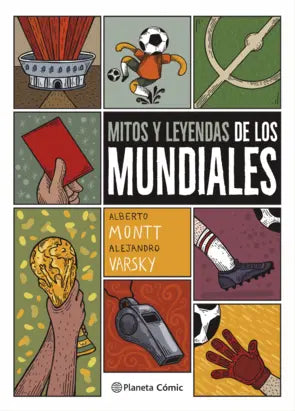 Mitos y leyendas de los mundiales