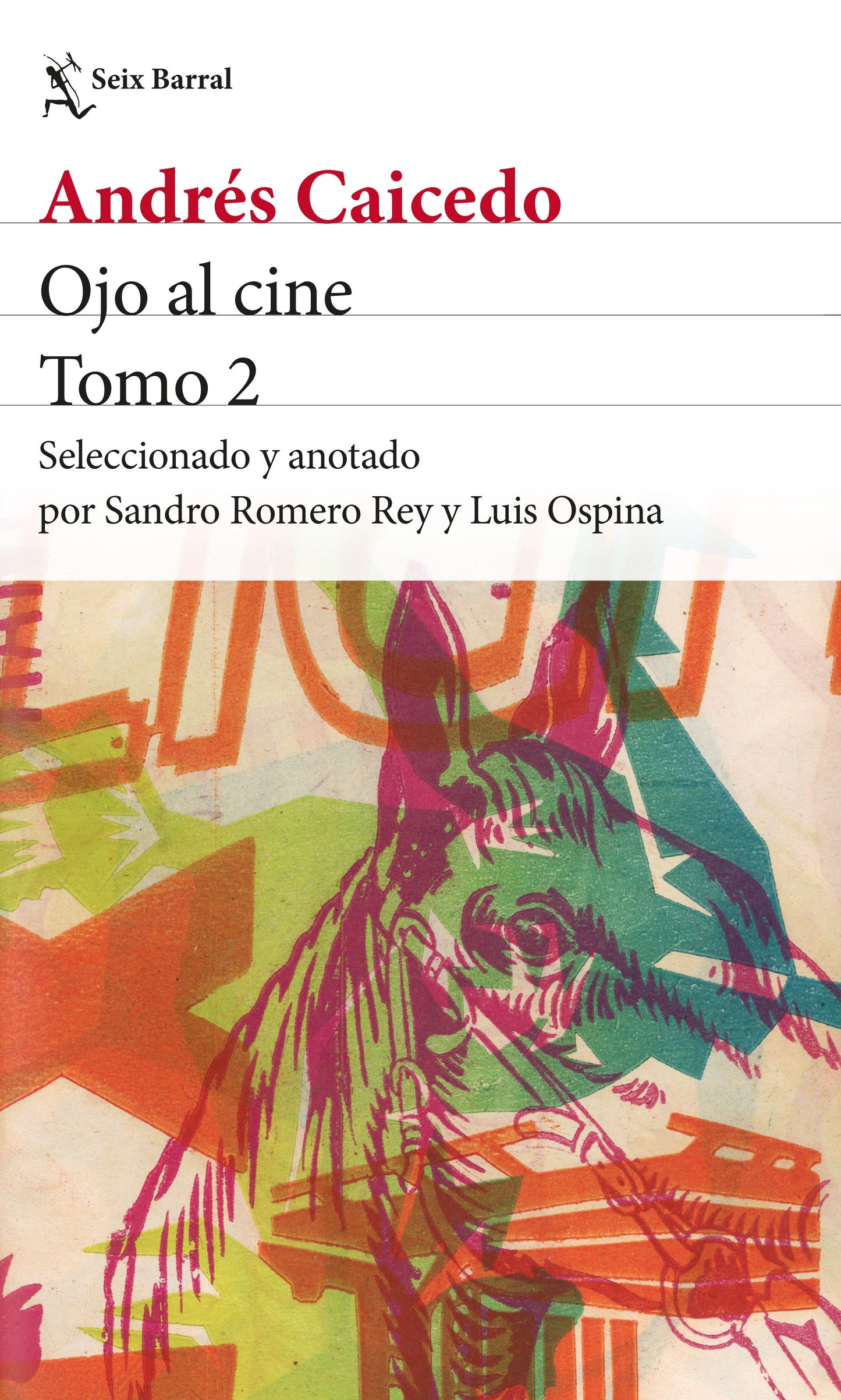 Ojo al cine. Tomo 2