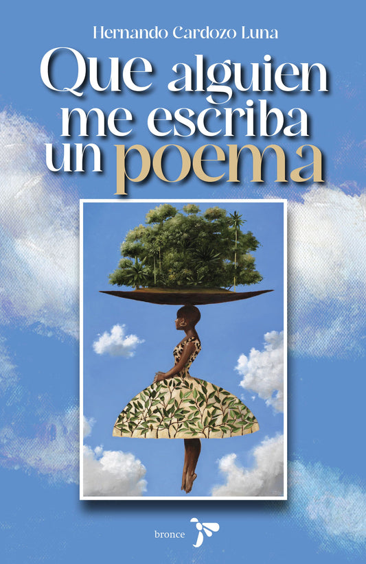Que alguien me escriba un poema