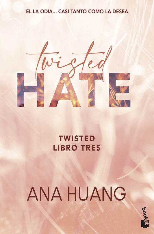 Twisted 3. Twisted hate