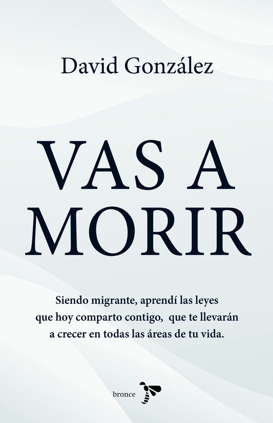 Vas a morir
